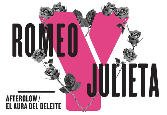 Romeo y Julieta: Afterglow/ El Aura Del Deleite