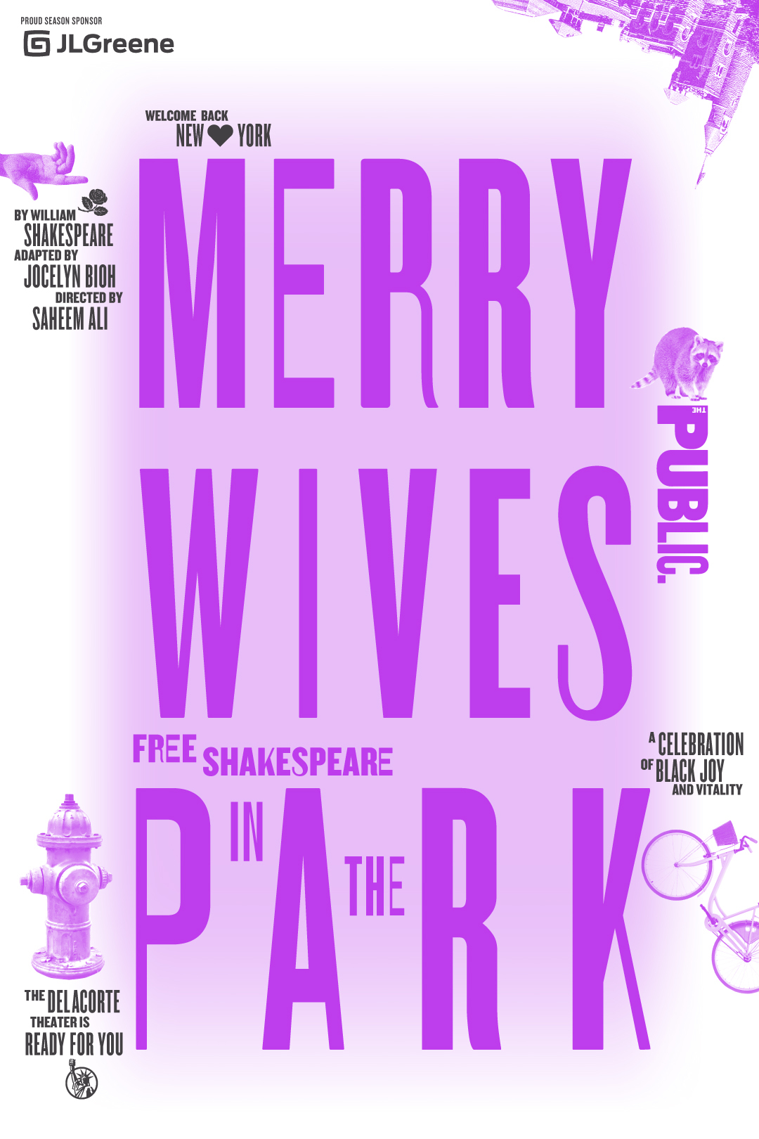 Free Shakespeare in the Park Merry Wives, purple text on light purple background, Proud Season Sponsor JL Greene, black text on white background, Welcome back New York, black text on white background, A celebration of Black joy and vitality, black text on white background