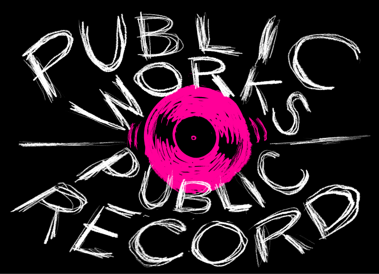 PUBLIC WORKS' PUBLIC RECORD