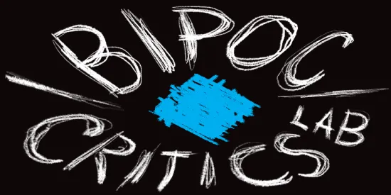 BIPOC CRITIC'S LAB