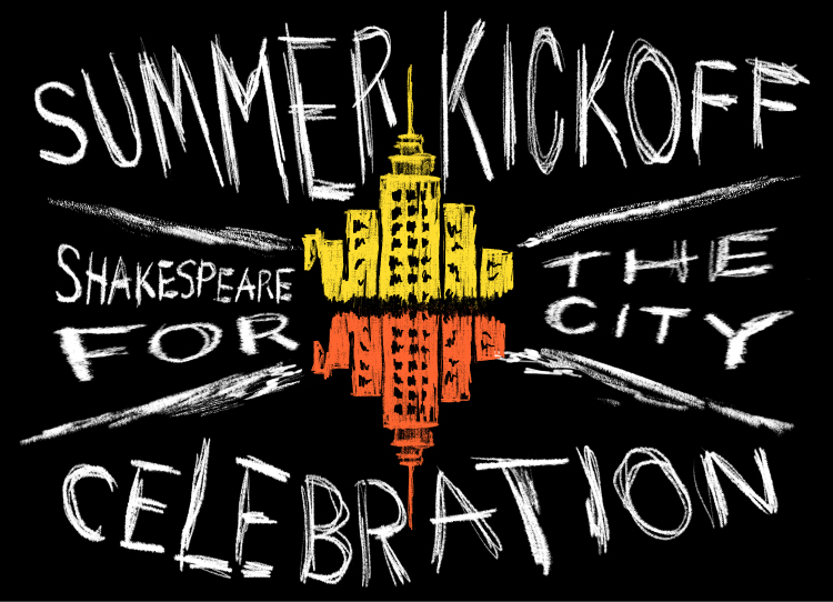 Summer Kickoff Celebration | SHAKESPEARE FOR THE CITY 